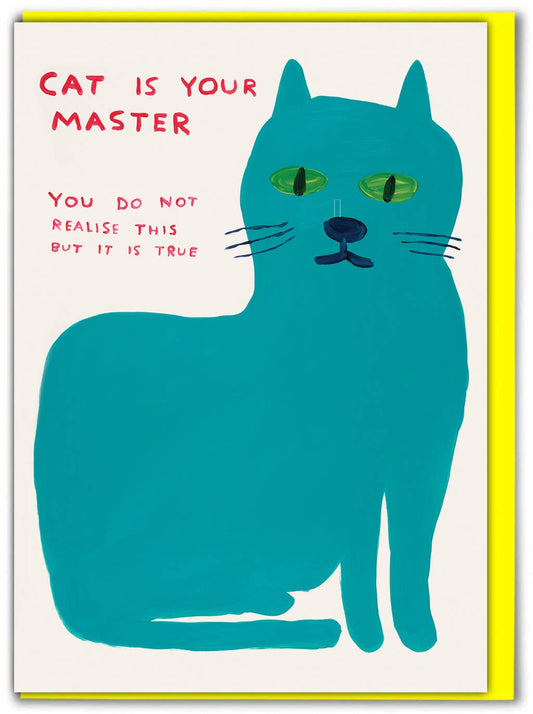 David Shrigley Cat Master Birthday Card